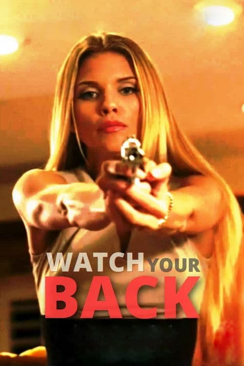 Постер: Watch Your Back