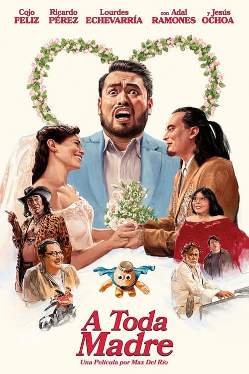 Постер: A Toda Madre