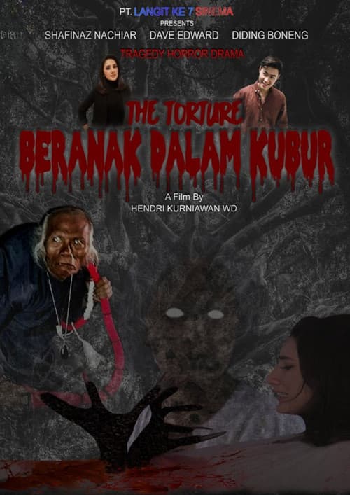 Постер: The Torture: Beranak Dalam Kubur