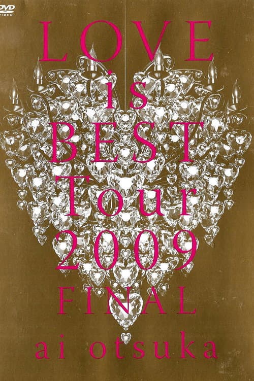 Постер: LOVE is BEST Tour 2009 FINAL
