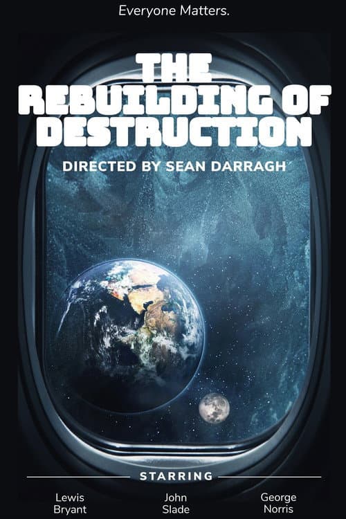 Постер: The Rebuilding of Destruction