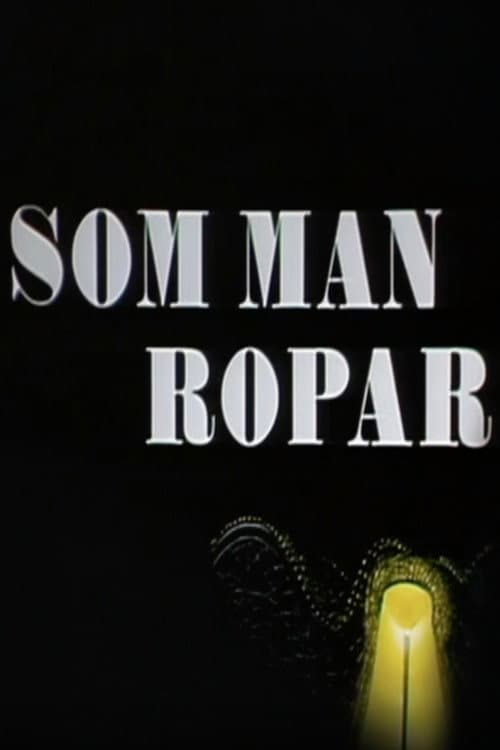 Постер: Som man ropar