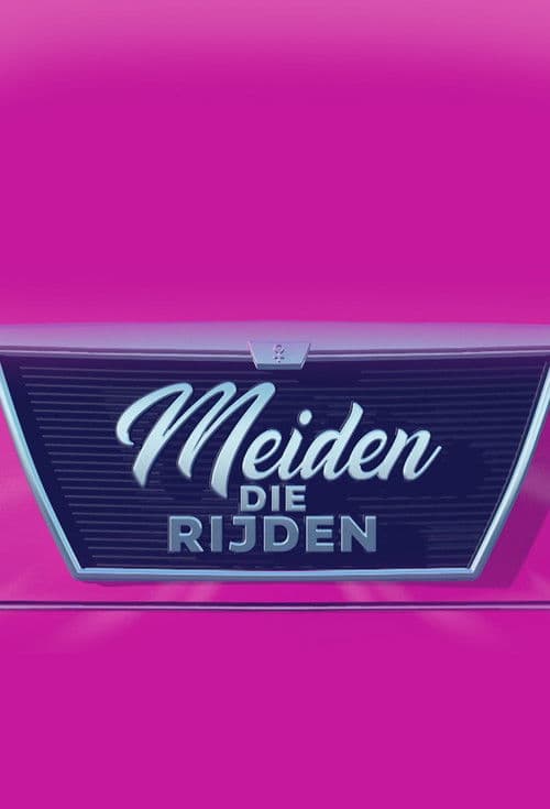 Постер: Meiden Die Rijden