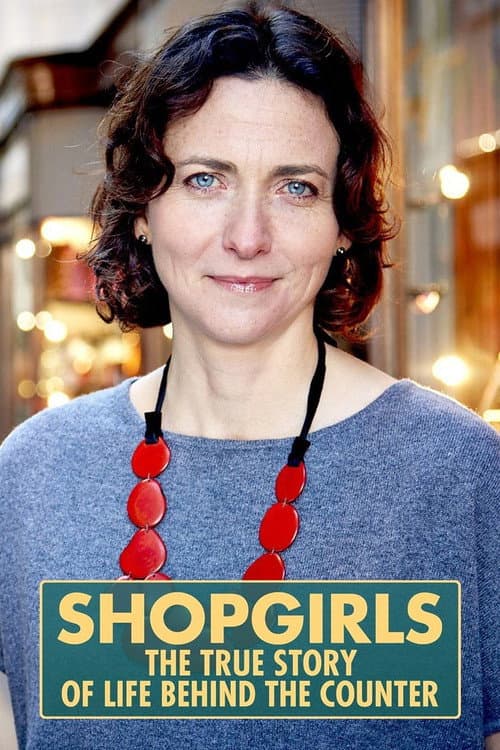 Постер: Shopgirls: The True Story of Life Behind the Counter