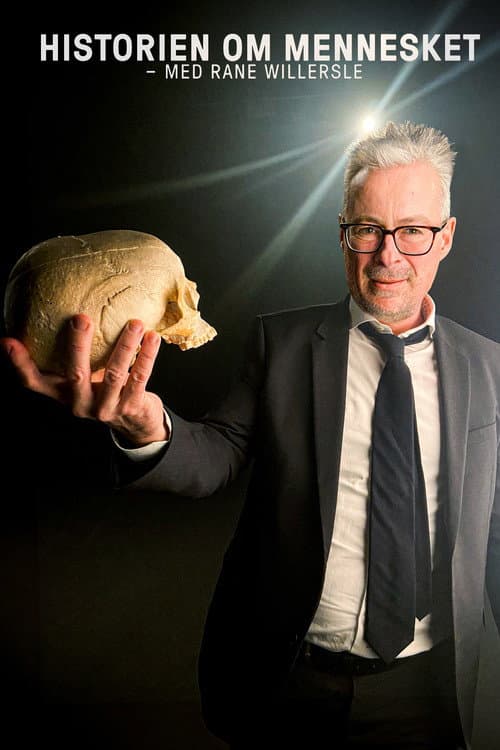 Постер: Historien om mennesket - med Rane Willerslev