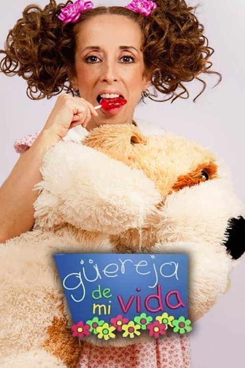 Постер: La Güereja de mi vida