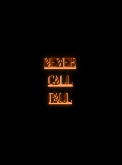 Постер: Never Call Paul: Commercial