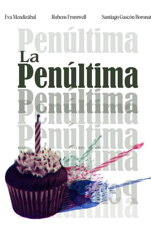 Постер: La penúltima