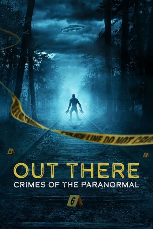 Постер: OUT THERE: Crimes of the Paranormal