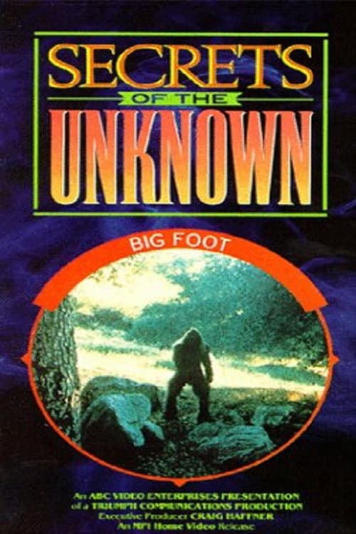 Постер: Secrets of the Unknown: Big Foot
