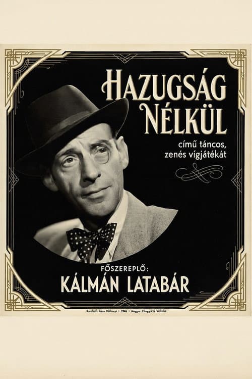 Постер: Hazugság nélkül