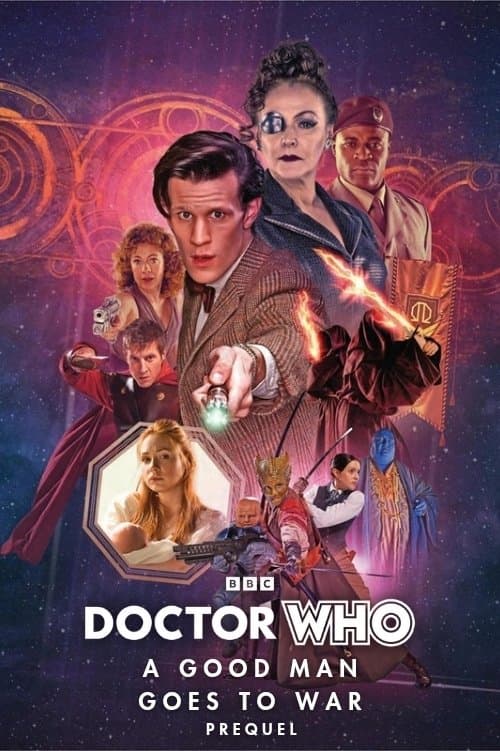 Постер: Doctor Who: A Good Man Goes to War - Prequel