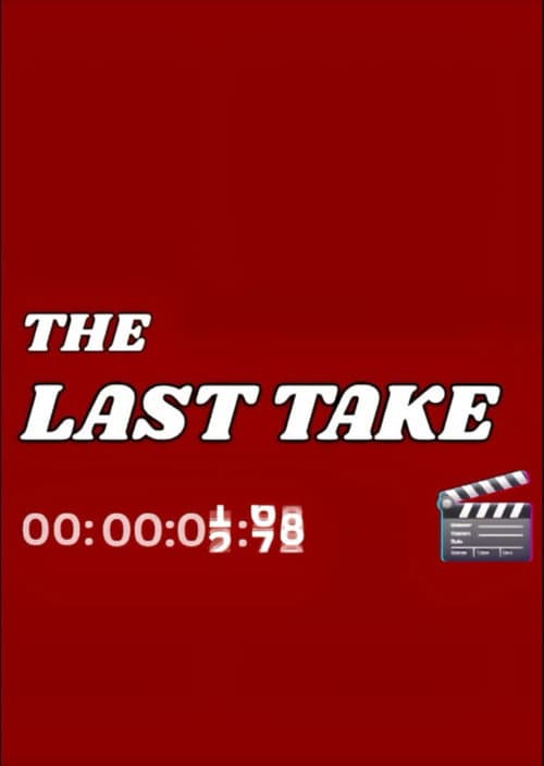 Постер: The Last Take