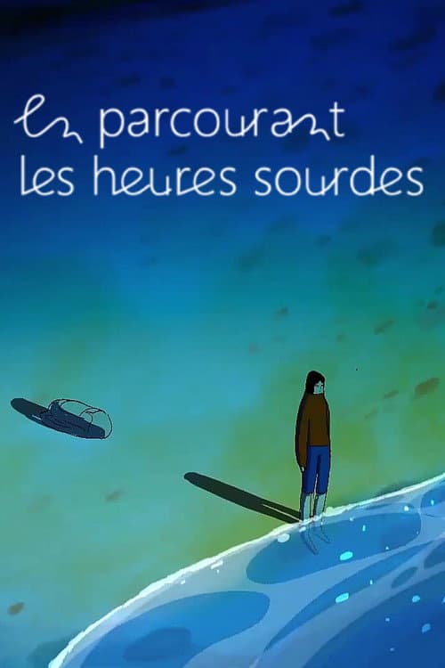 Постер: En parcourant les heures sourdes