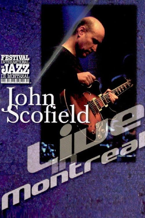Постер: John Scofield - Live in Montreal