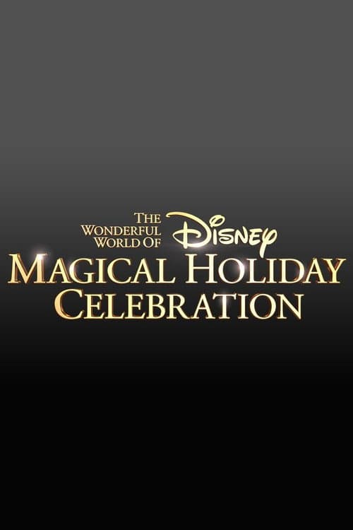 Постер: The Wonderful World of Disney: Magical Holiday Celebration
