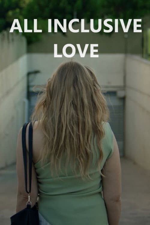 Постер: All inclusive love