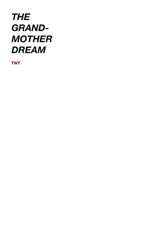 Постер: The Grandmother Dream
