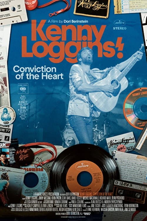 Постер: Kenny Loggins: Conviction of the Heart