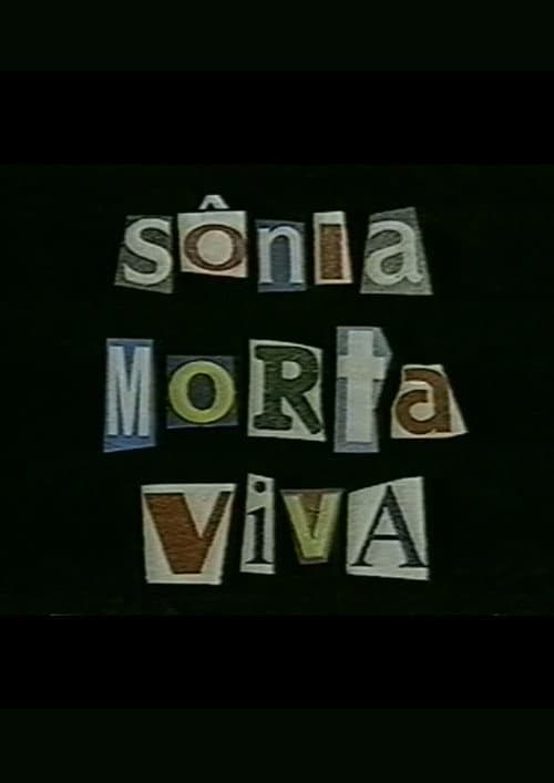 Постер: Sônia Morta Viva
