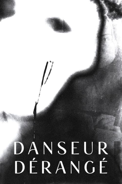 Постер: Danseur Dérangé