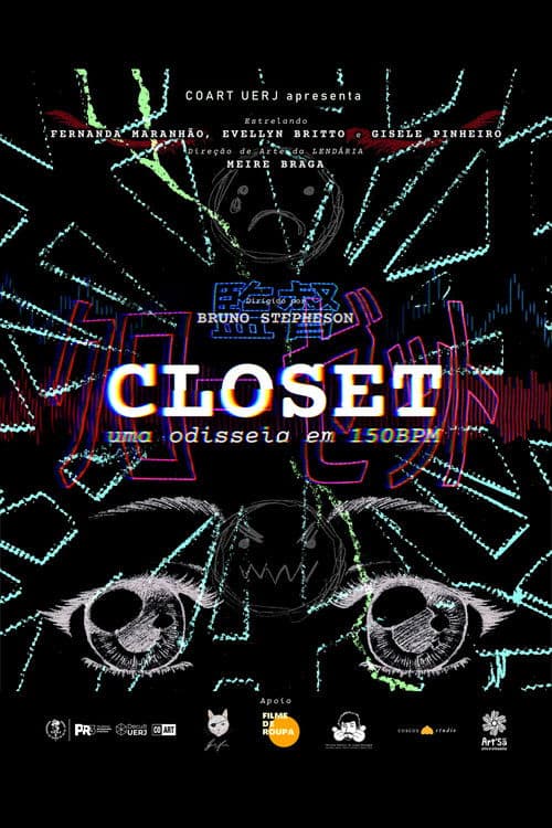 Постер: CLOSET - uma odisseia em 150BPM