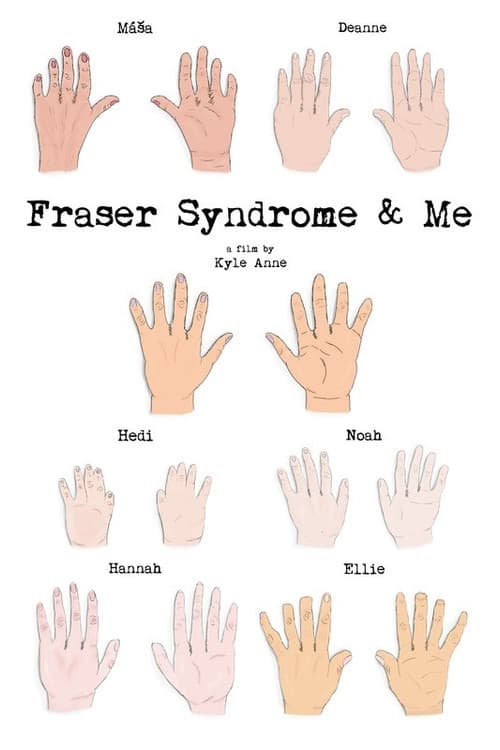 Постер: Fraser Syndrome & Me