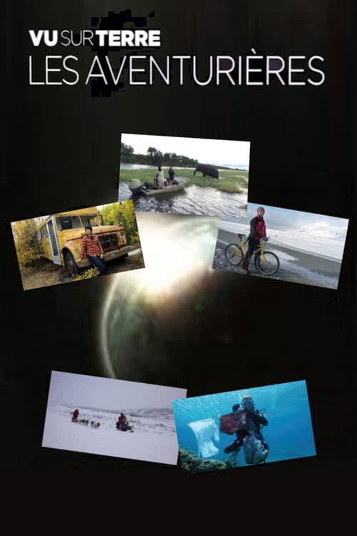 Постер: Vu sur Terre, les aventurières