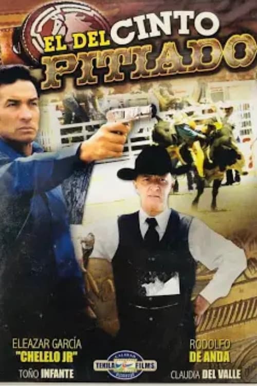 Постер: El Del Cinto Pitiado