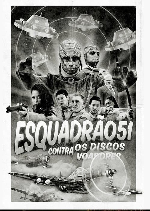 Постер: Esquadrão 51 contra os Discos Voadores
