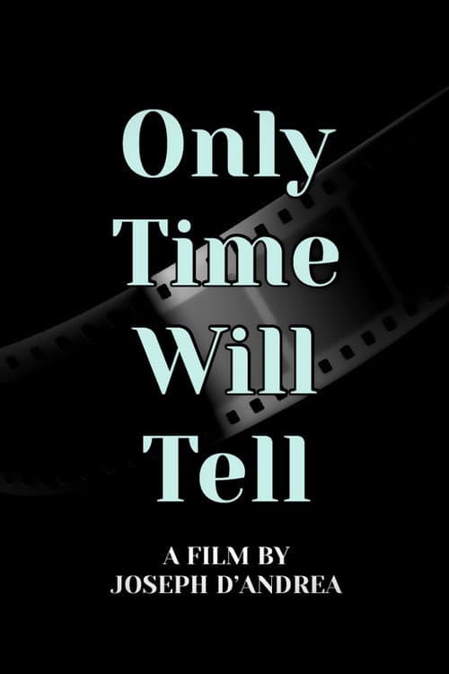 Постер: Only Time Will Tell