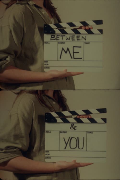 Постер: Between Me & You