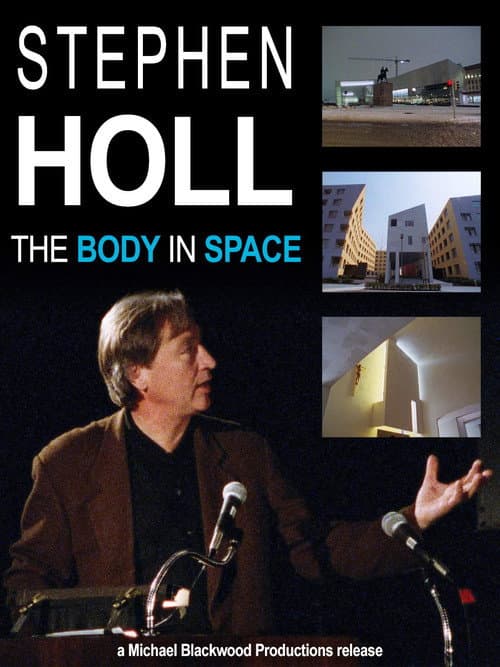 Постер: Steven Holl: The Body in Space
