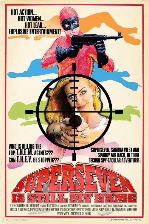 Постер: Superseven Is Still My Name