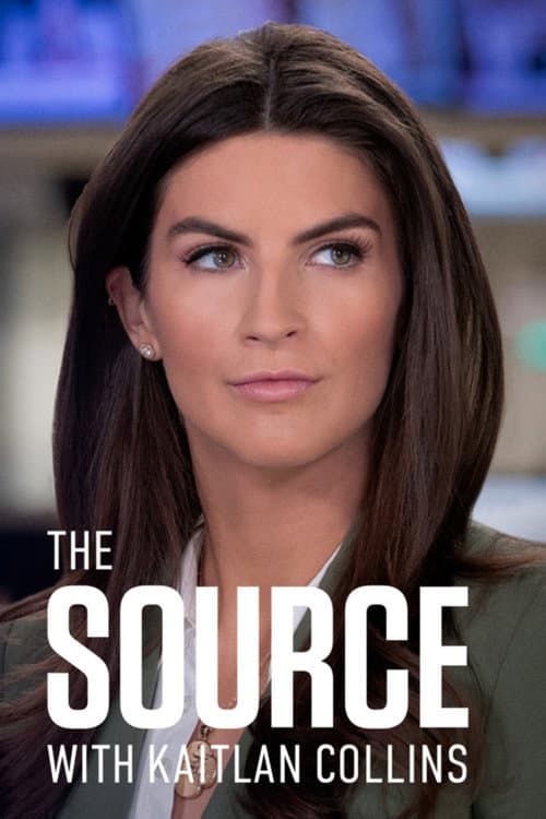 Постер: The Source with Kaitlan Collins