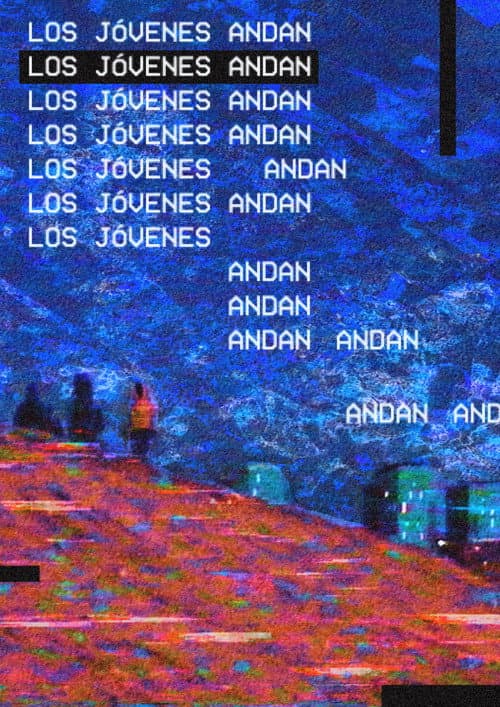 Постер: Los jóvenes andan