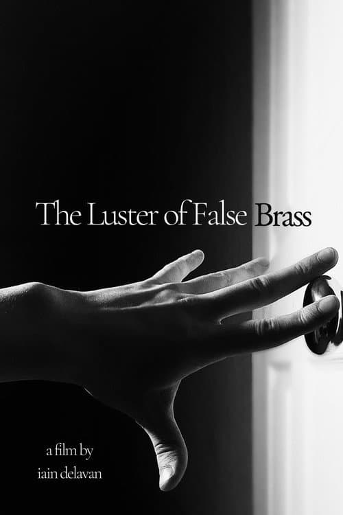 Постер: The Luster of False Brass