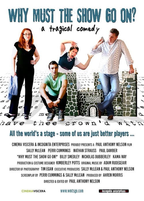 Постер: Why Must The Show Go On?