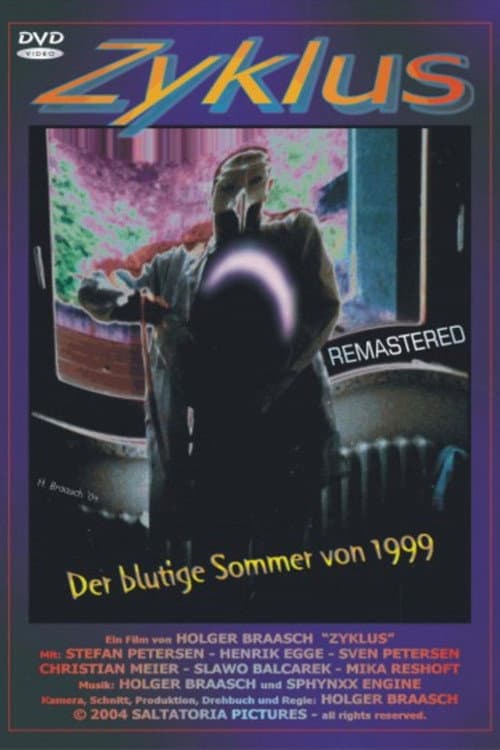 Постер: Zyklus: Der blutige Sommer von 1999