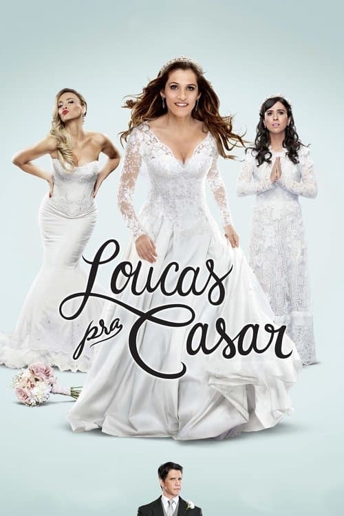 Постер: Loucas pra Casar