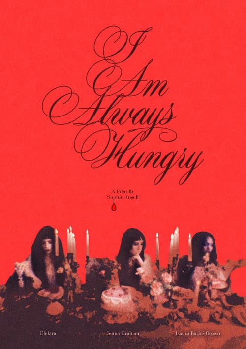 Постер: I Am Always Hungry