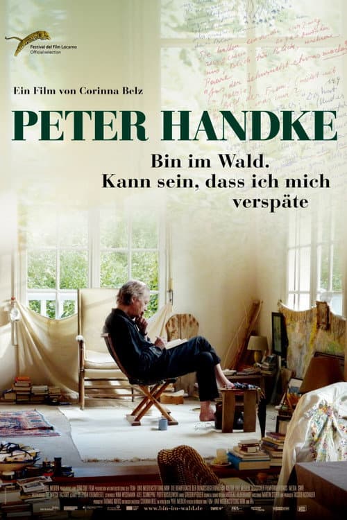 Постер: Peter Handke - Bin im Wald. Kann sein, dass ich mich verspäte