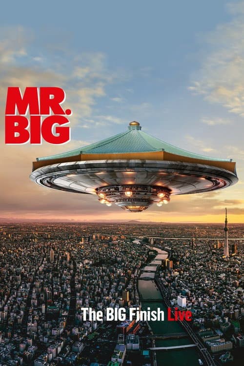 Постер: Mr. Big: The Big Finish Live