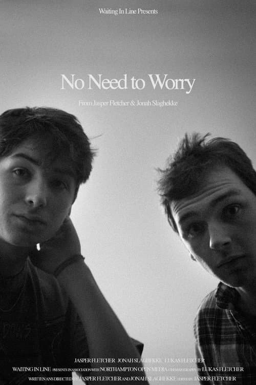 Постер: No Need to Worry!