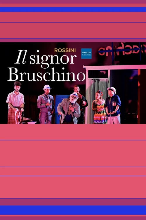 Постер: Il Signor Bruschino - Rossini in Wildbad