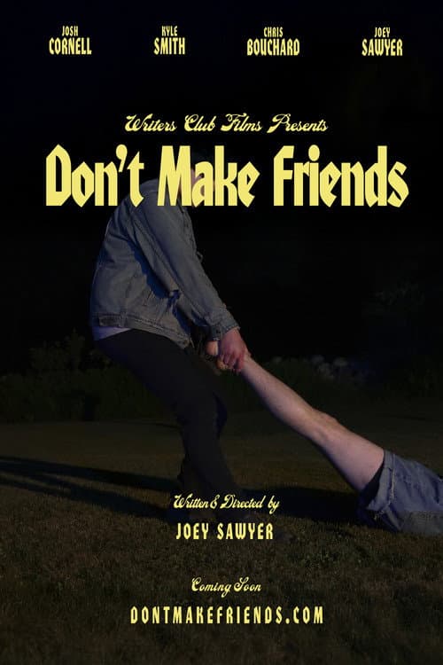 Постер: Don't Make Friends