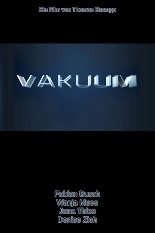 Постер: Vakuum