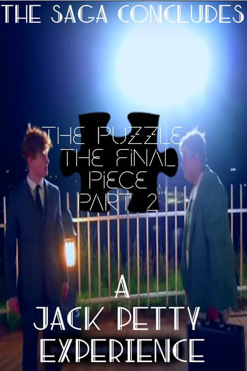 Постер: The Puzzle-The Final Piece: Part 2