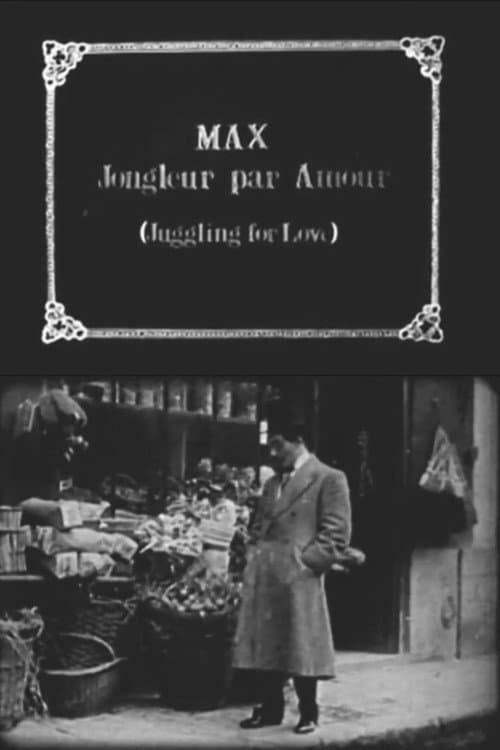 Постер: Max jongleur par amour
