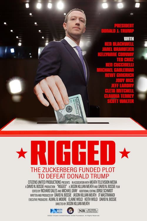 Постер: Rigged: The Zuckerberg Funded Plot to Defeat Donald Trump